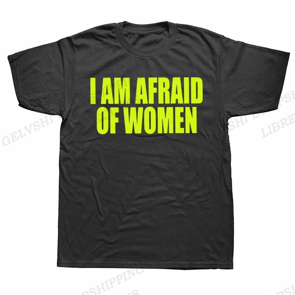 I Am Afraid Of Women