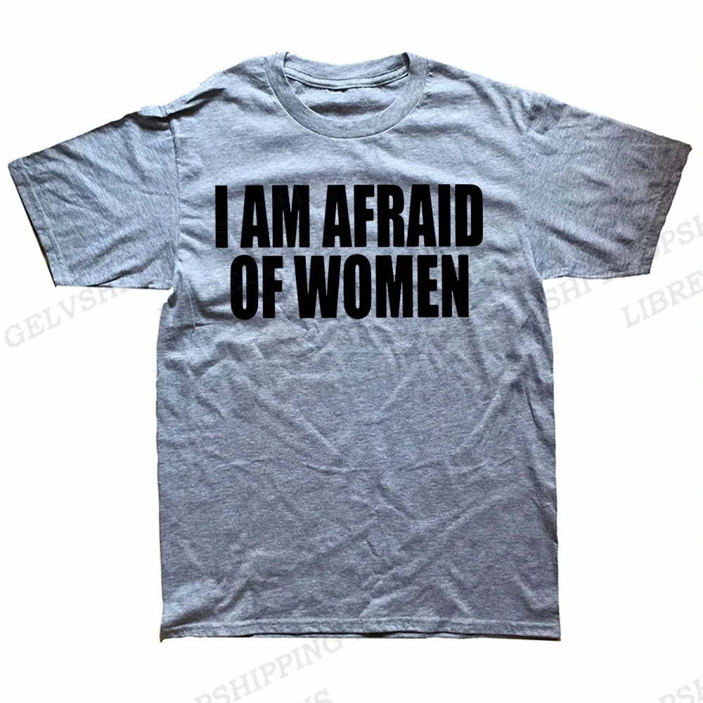 I Am Afraid Of Women